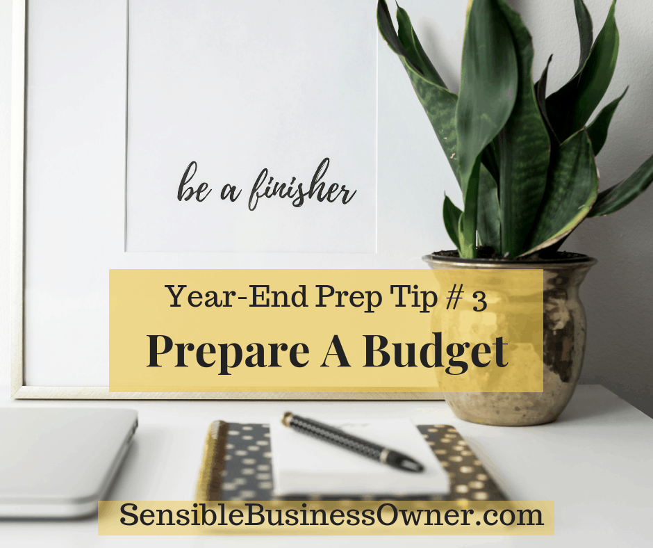 Year-End Tip # 3 – Create a Budget