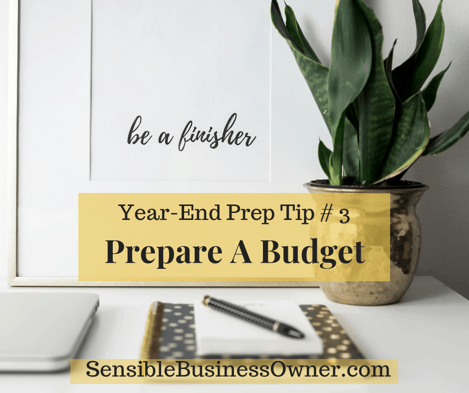You are currently viewing Year-End Tip # 3 – Create a Budget