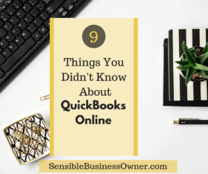 Read more about the article 9 THINGS YOU DIDN’T KNOW ABOUT QUICKBOOKS ONLINE