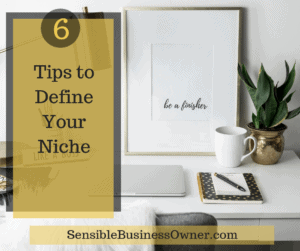 Read more about the article Grow Your Business With a Defined Niche