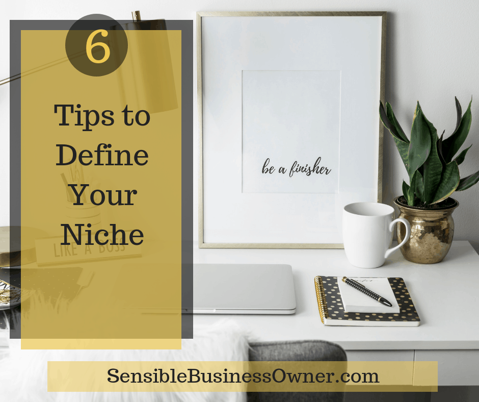 You are currently viewing Grow Your Business With a Defined Niche