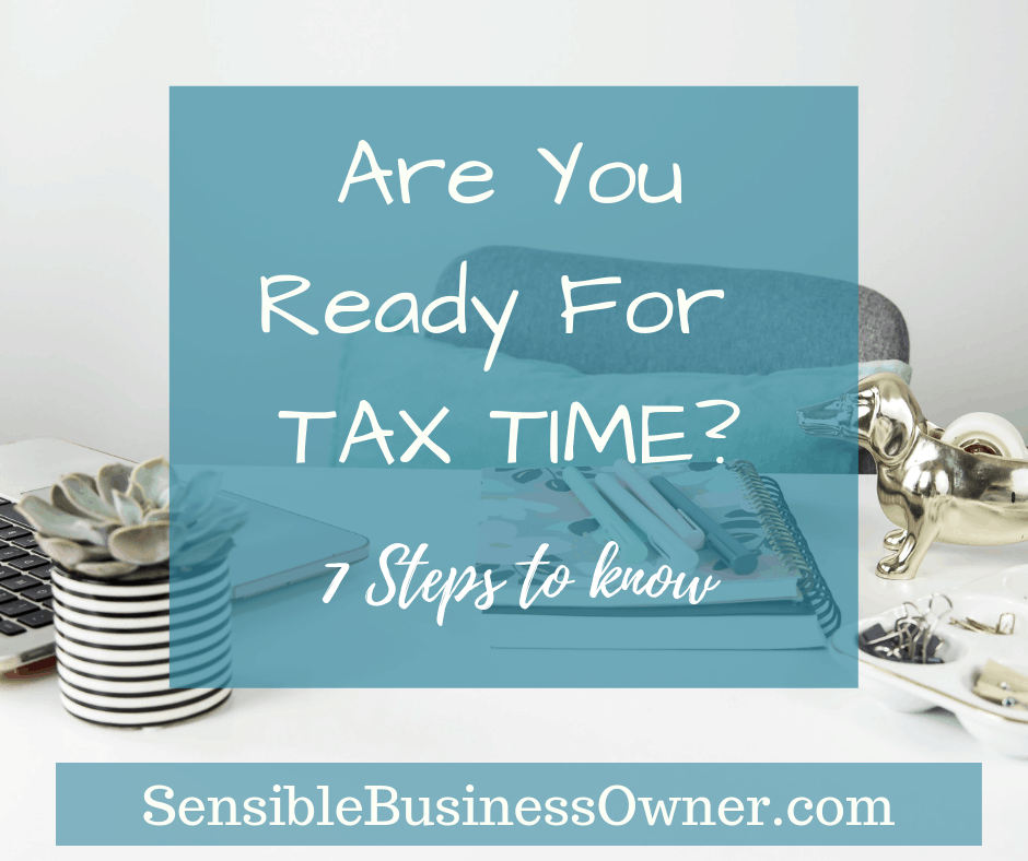 How to be Prepared for Tax Time!