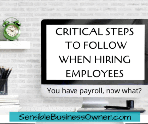 Critical Steps to Follow When Hiring Employees