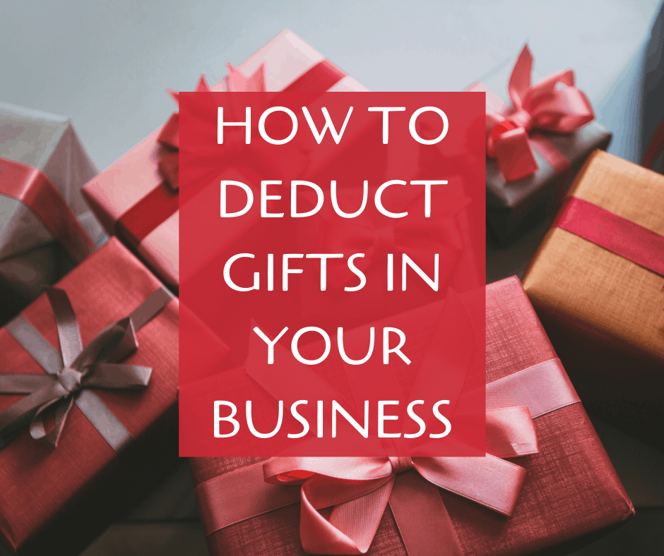 Deducting Gifts in Your Business