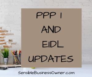 PPP 1 & EIDL Updates